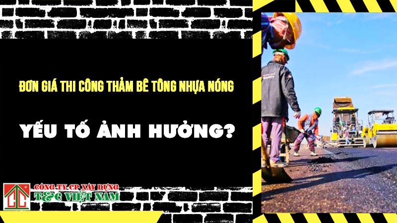 Giá thi công đường nhựa là gì