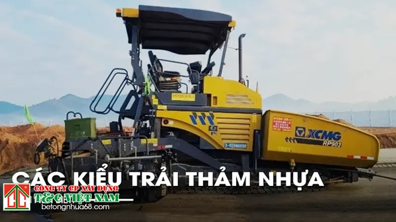Các phương pháp trải thảm bê tông nhựa chuyên dụng